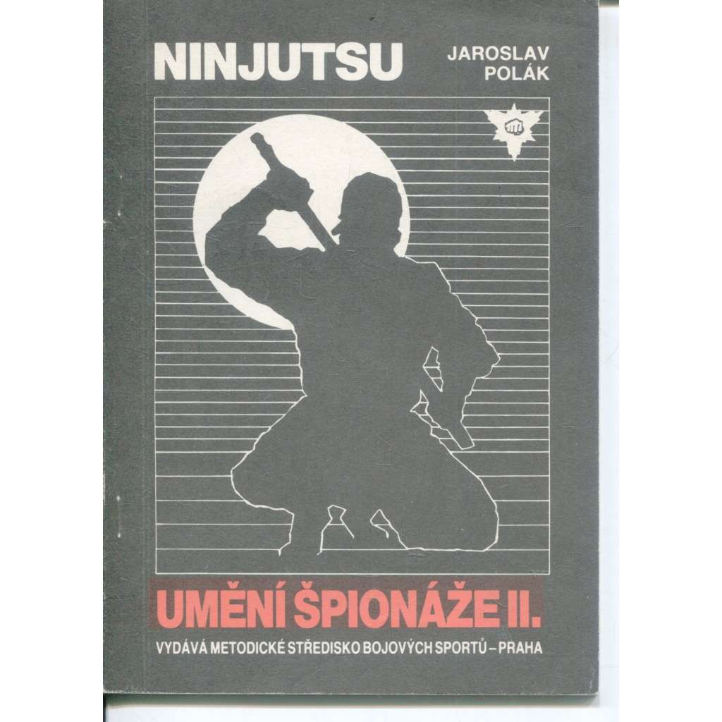 Ninjutsu, umění špionáže, II. díl