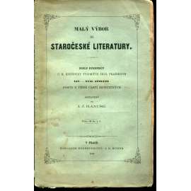 Malý výbor ze staročeské literatury (1863) Malý výbor ze staročeské literatury (1863)