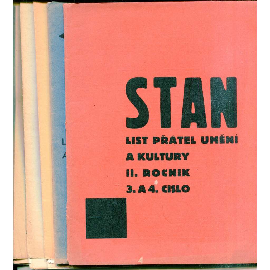 STAN. List přátel umění a kultury II. ročník, čísla 3-4, 5-6, 7 a 8/1930 a I. ročník, číslo 4/1929 (časopis) STAN. List přátel umění a kultury II. ročník, čísla 3-4, 5-6, 7 a 8/1930 a I. ročník, číslo 4/1929 (časopis)