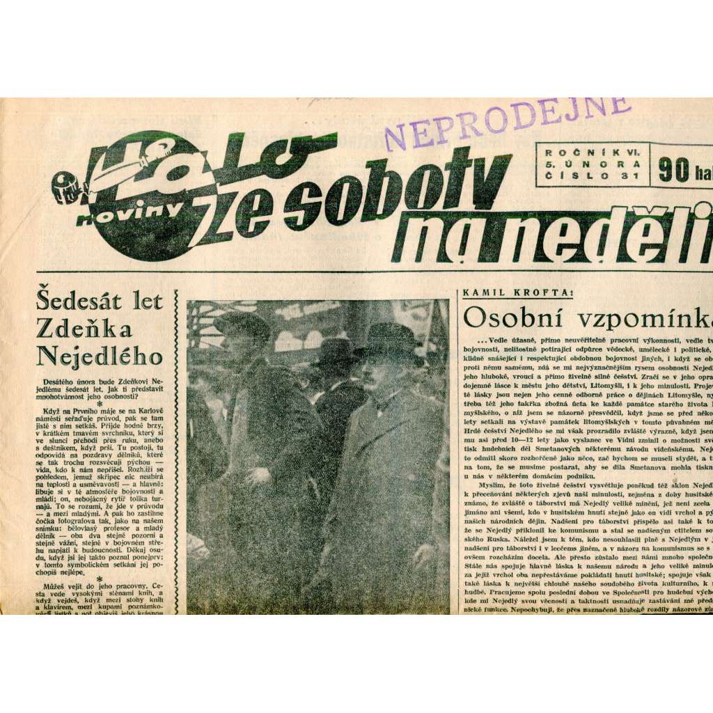Halo noviny, ze soboty na neděli, ročník VI., číslo 31/1938. Reportážní a informační list pro všechny Halo noviny, ze soboty na neděli, ročník VI., číslo 31/1938. Reportážní a informační list pro všechny