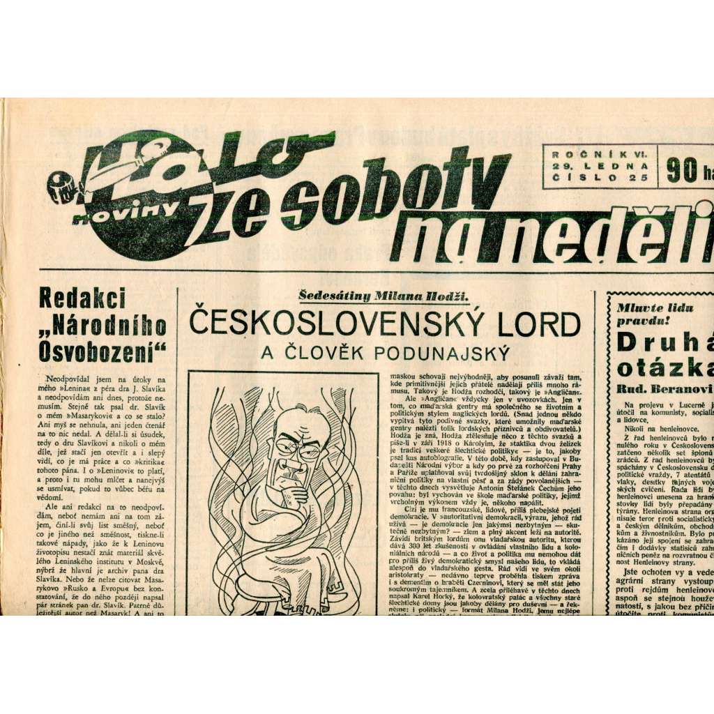 Halo noviny, ze soboty na neděli, ročník VI., číslo 25/1938. Reportážní a informační list pro všechny Halo noviny, ze soboty na neděli, ročník VI., číslo 25/1938. Reportážní a informační list pro všechny