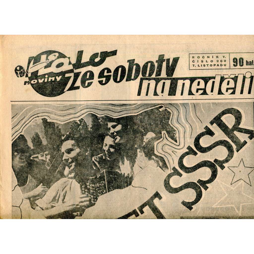 Halo noviny, ze soboty na neděli, ročník V., číslo 262/1937. Reportážní a informační list pro všechny Halo noviny, ze soboty na neděli, ročník V., číslo 262/1937. Reportážní a informační list pro všechny