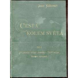 Cesta kolem světa, díl I.