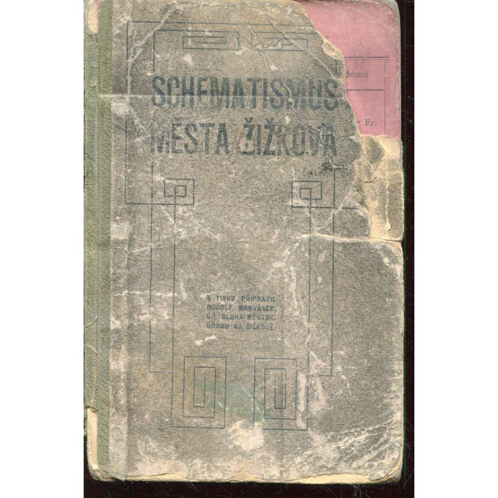 Schematismus města Žižkova (Praha, Žižkov) Schematismus města Žižkova (Praha, Žižkov)