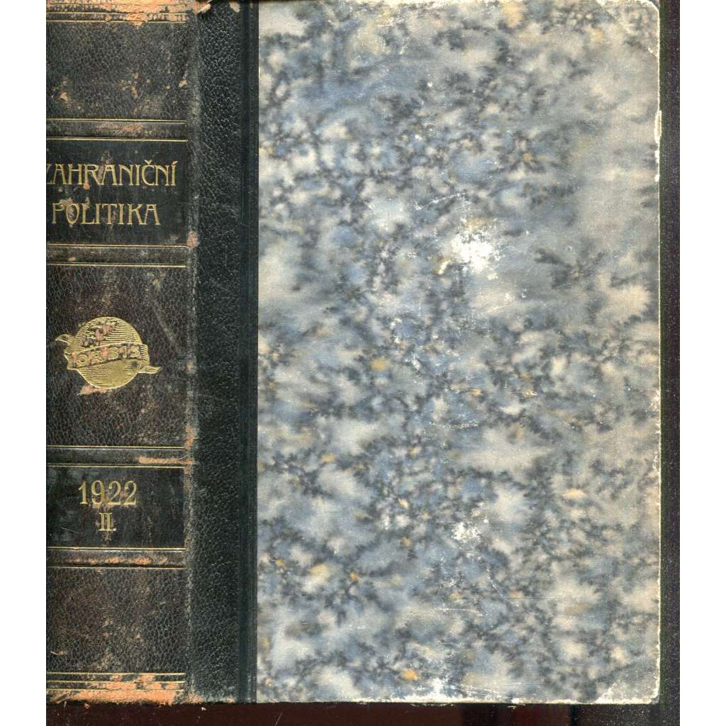 Zahraniční politika 1922, díl II. [Sborník pro studium mezinárodních otázek politických, právních, hospodářských a sociálních] (vazba kůže - polokožená)