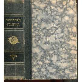 Zahraniční politika 1923, díl II. [Sborník pro studium mezinárodních otázek politických, právních, hospodářských a sociálních] (vazba kůže - polokožená)