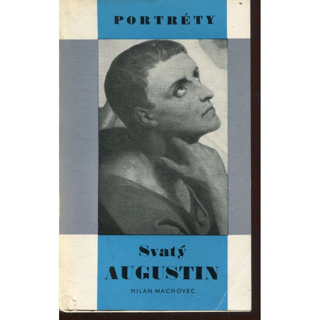 Svatý Augustin (edice Portréty) Svatý Augustin (edice Portréty)