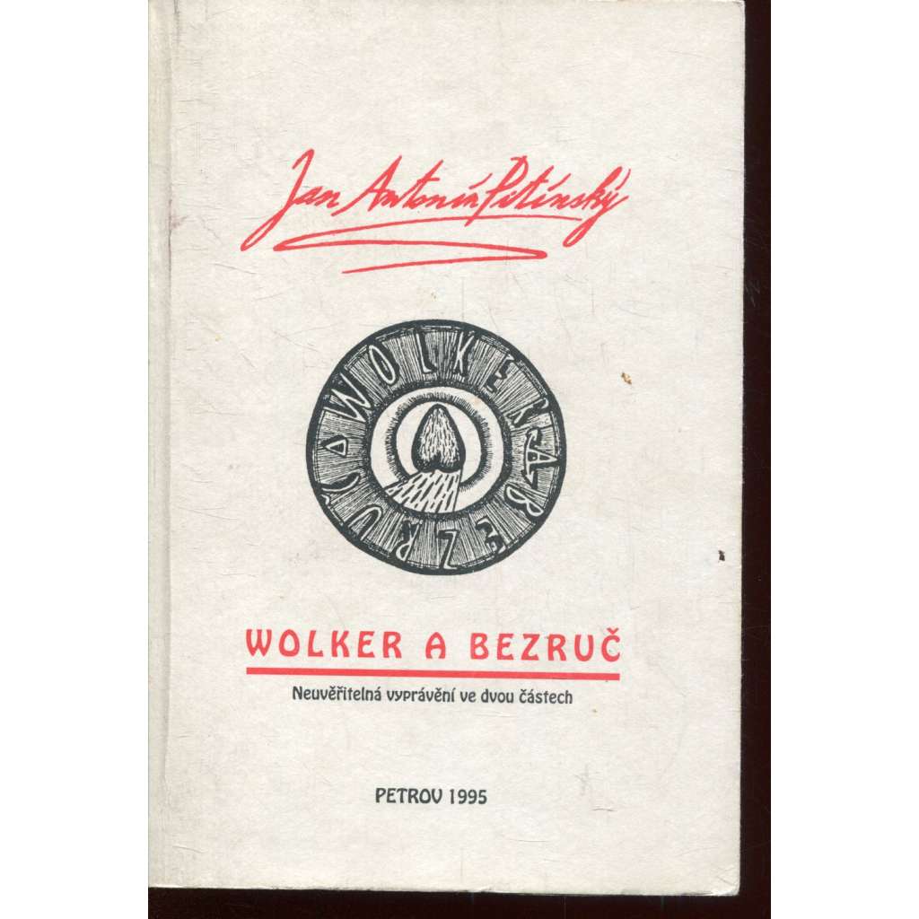 Wolker a Bezruč Wolker a Bezruč