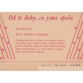 Od té doby, co jsme spolu (filmový plakát, slepka, film Sovětský svaz 1982, režie Vladimír Grigoriev, Hrají: Andris Lielais, Svetlana Smirnova) Od té doby, co jsme spolu (filmový plakát, slepka, film Sovětský svaz 1982, režie Vladimír Grigoriev, Hrají: Andris Lielais, Svetlana Smirnova)