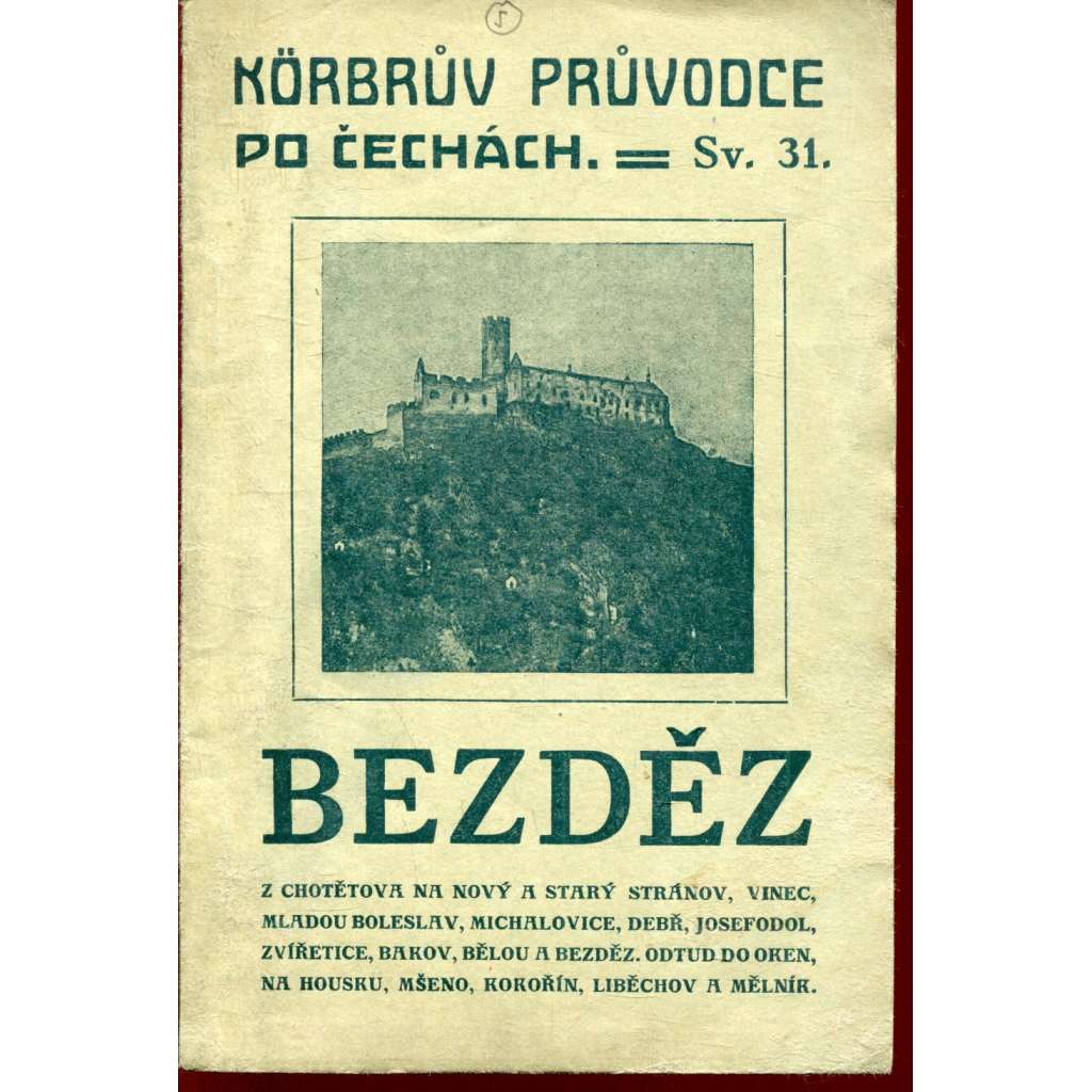 Bezděz (Körbrův průvodce po Čechách) + rozhledová mapa