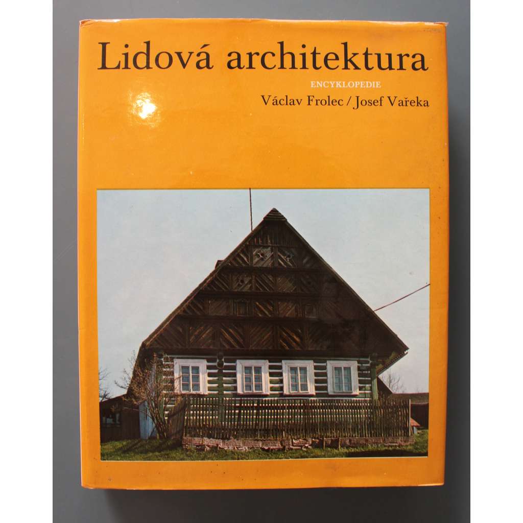 Lidová architektura. Encyklopedie (slovník, dřevěná architektura, hospodářské budovy, etnografie, mj. Polabí, Krkonoše)