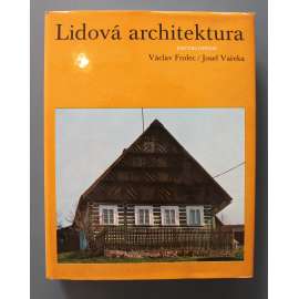 Lidová architektura. Encyklopedie (slovník, dřevěná architektura, hospodářské budovy, etnografie, mj. Polabí, Krkonoše)