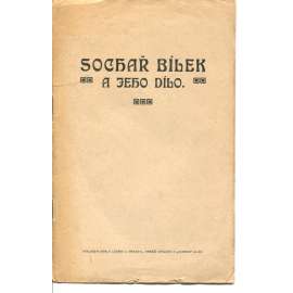Sochař Bílek a jeho dílo (František Bílek)