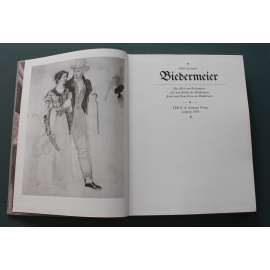 Biedermeier. Das Bild vom Biedermeier. Zeit und Kultur des Biedermeier (Obraz období biedermeieru. Éra a kultura biedermeieru. Umění a umělecký život období biedermeieru, mj. Engels, C. D. Friedrich, Schinkel, Waldmüller, A. Menzel)
