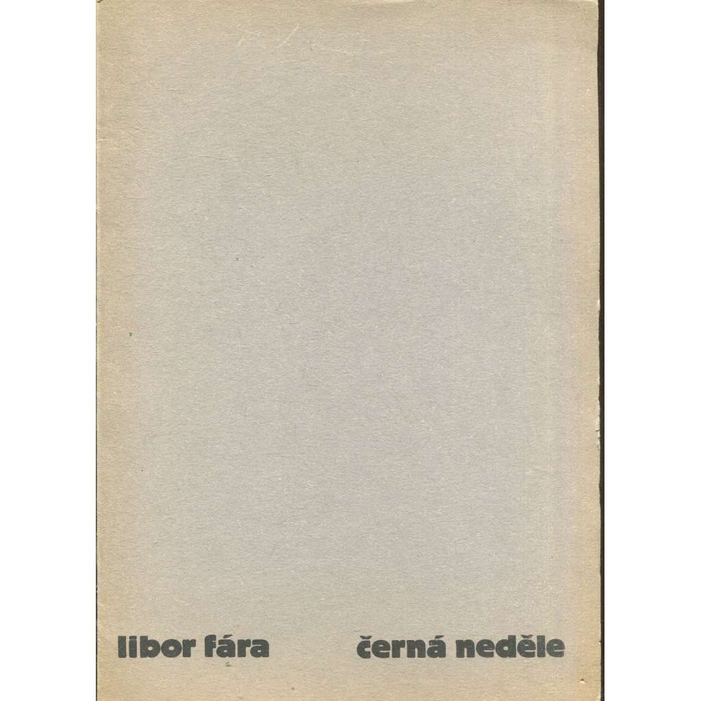 Libor Fára - Černá neděle