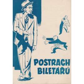 Postrach biletářů. Bio-program v obrazech. Filmový prospekt z kina. (režie J. Devaivre, hrají Rellys, Gabriello) Postrach biletářů. Bio-program v obrazech. Filmový prospekt z kina. (režie J. Devaivre, hrají Rellys, Gabriello)