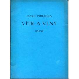 Vítr a vlny (podpis Marie Příleská) - poezie Vítr a vlny (podpis Marie Příleská) - poezie