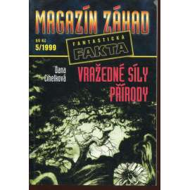 Vražedné síly přírody (Magazín záhad - fantastická fakta) Vražedné síly přírody (Magazín záhad - fantastická fakta)