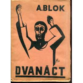 Dvanáct. Revoluční epos (Alexandr Blok, 1 Plamja, 925) Dvanáct. Revoluční epos (Alexandr Blok, 1 Plamja, 925)