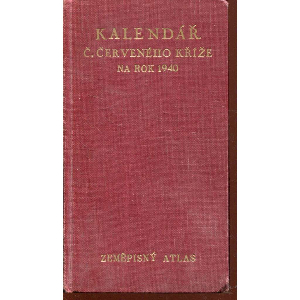 Kalendář Českého červeného kříže na rok 1940. Zeměpisný atlas