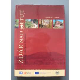 Žďár nad Metují. Malebný kout pod Ostašem (Dějiny, historie, Náchodsko, Broumov, architektura, fotografie; věnování a podpis Michal Bureš)