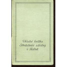 Vkladní knížka Středočeské záložky v Kolíně (Kolín) Vkladní knížka Středočeské záložky v Kolíně (Kolín)