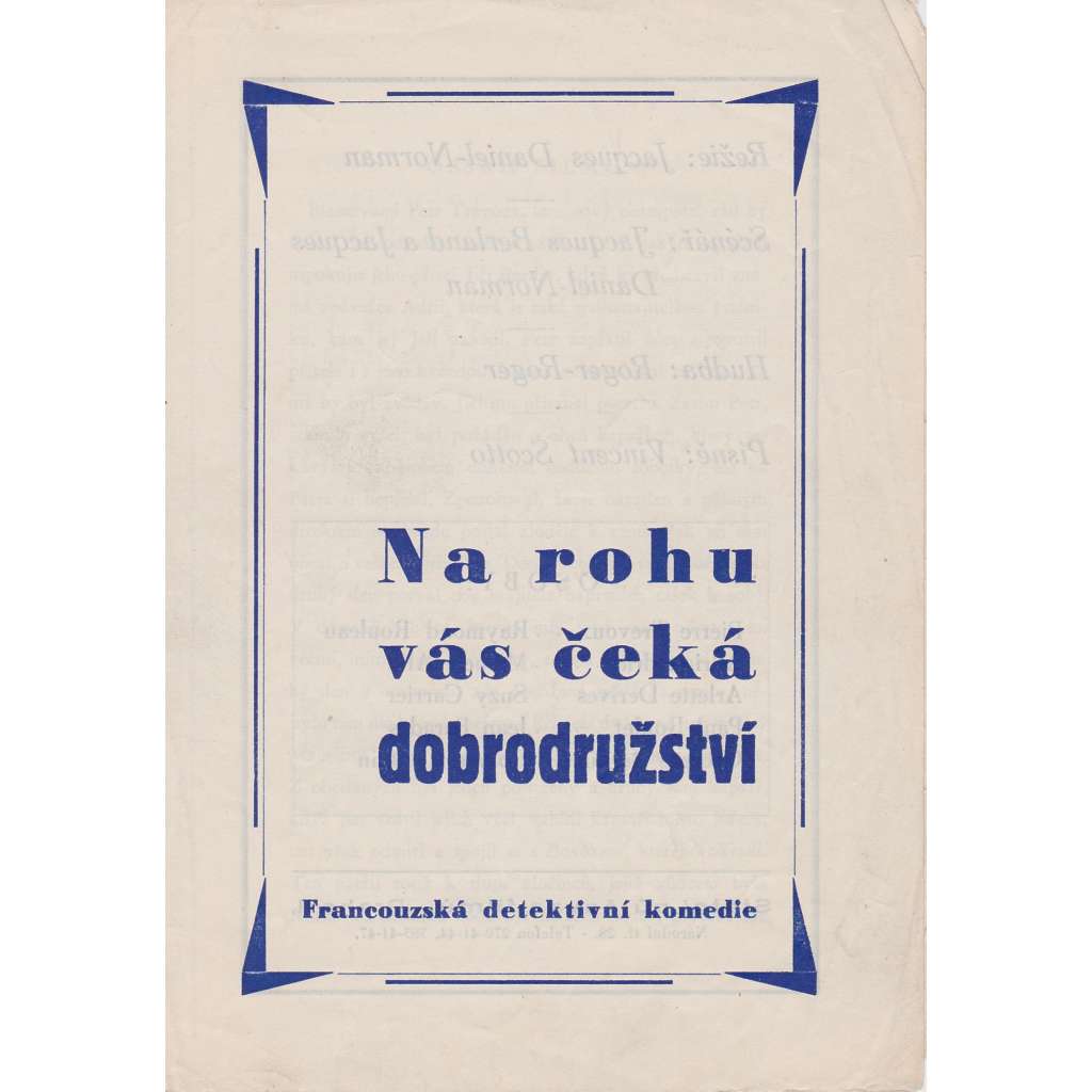 Na rohu vás čeká dobrodružství. Bio-program v obrazech. Filmový prospekt z kina. (režie J. Daniel-Norman, hrají R. Rouleau, M. Alfa)