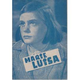 Marie Luisa. Bio-program v obrazech. Filmový prospekt z kina. (režie L. Lindtberg, hrají Josianne, G. Journier)