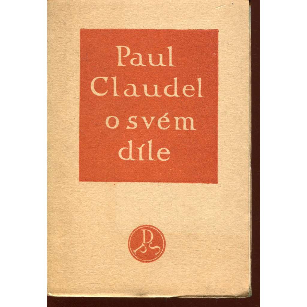 Paul Claudel o svém díle