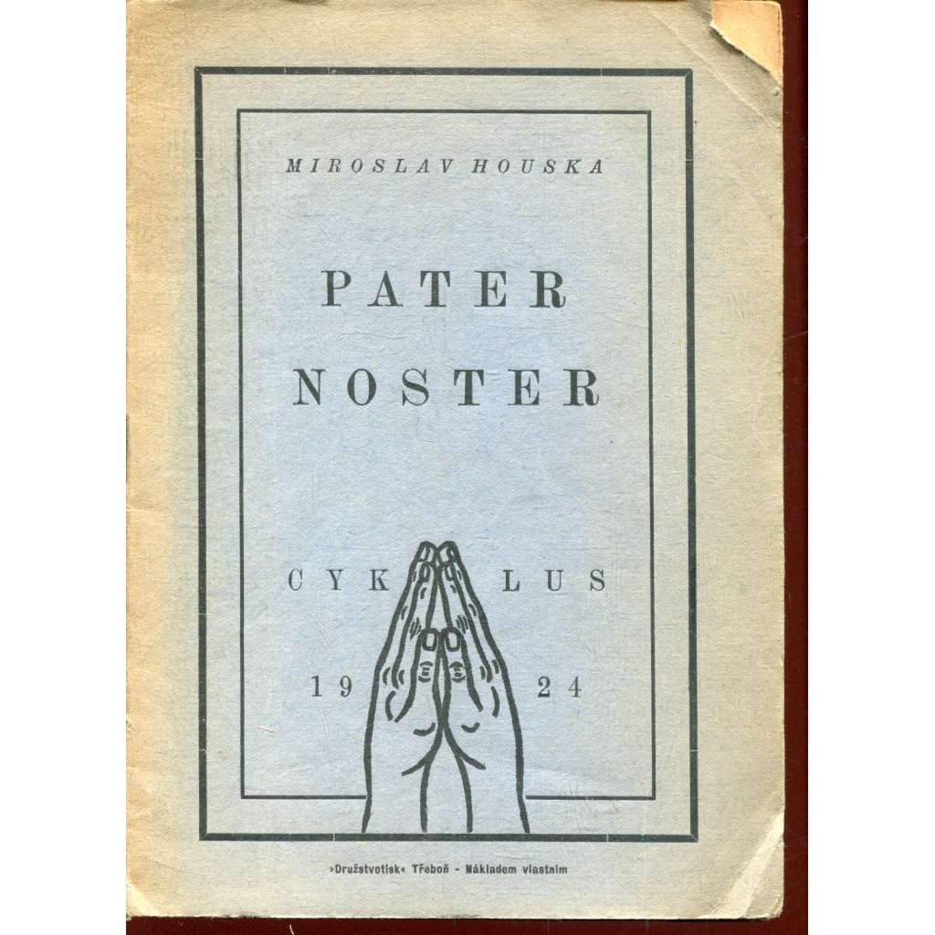 Pater Noster - cyklus 1924 (podpis Miroslav Houska)