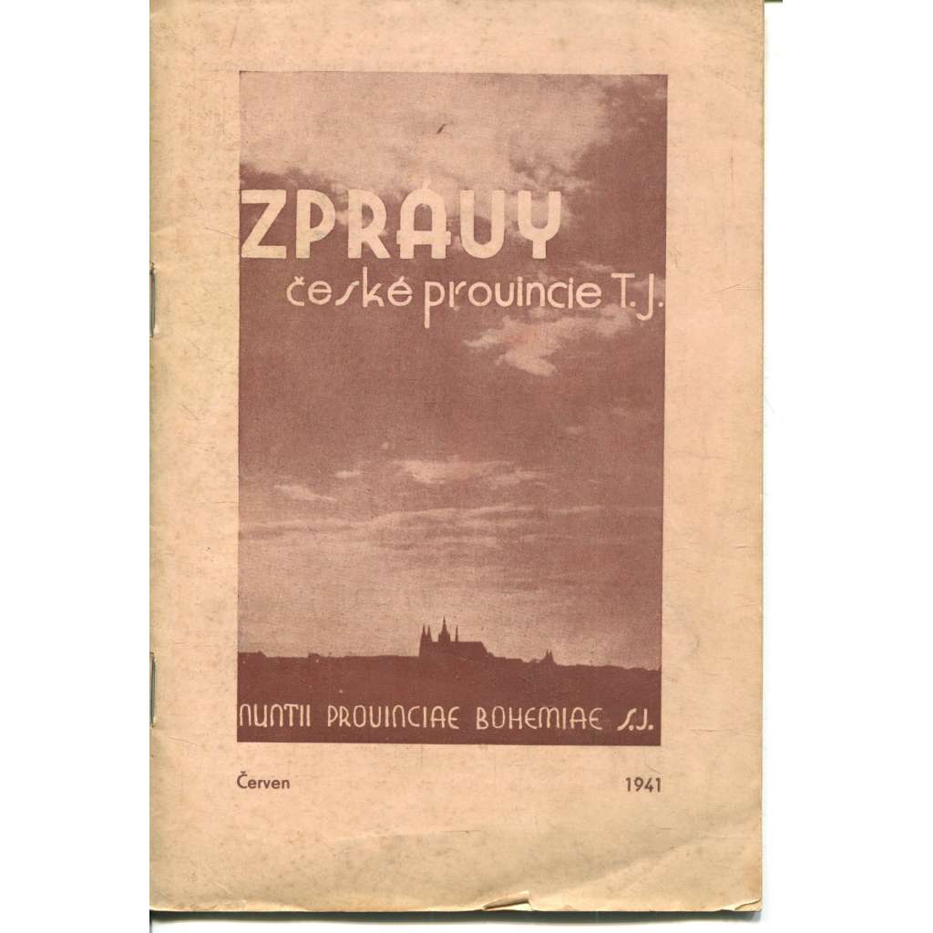 Zprávy české provincie T. J. (Jezuité) Zprávy české provincie T. J. (Jezuité)