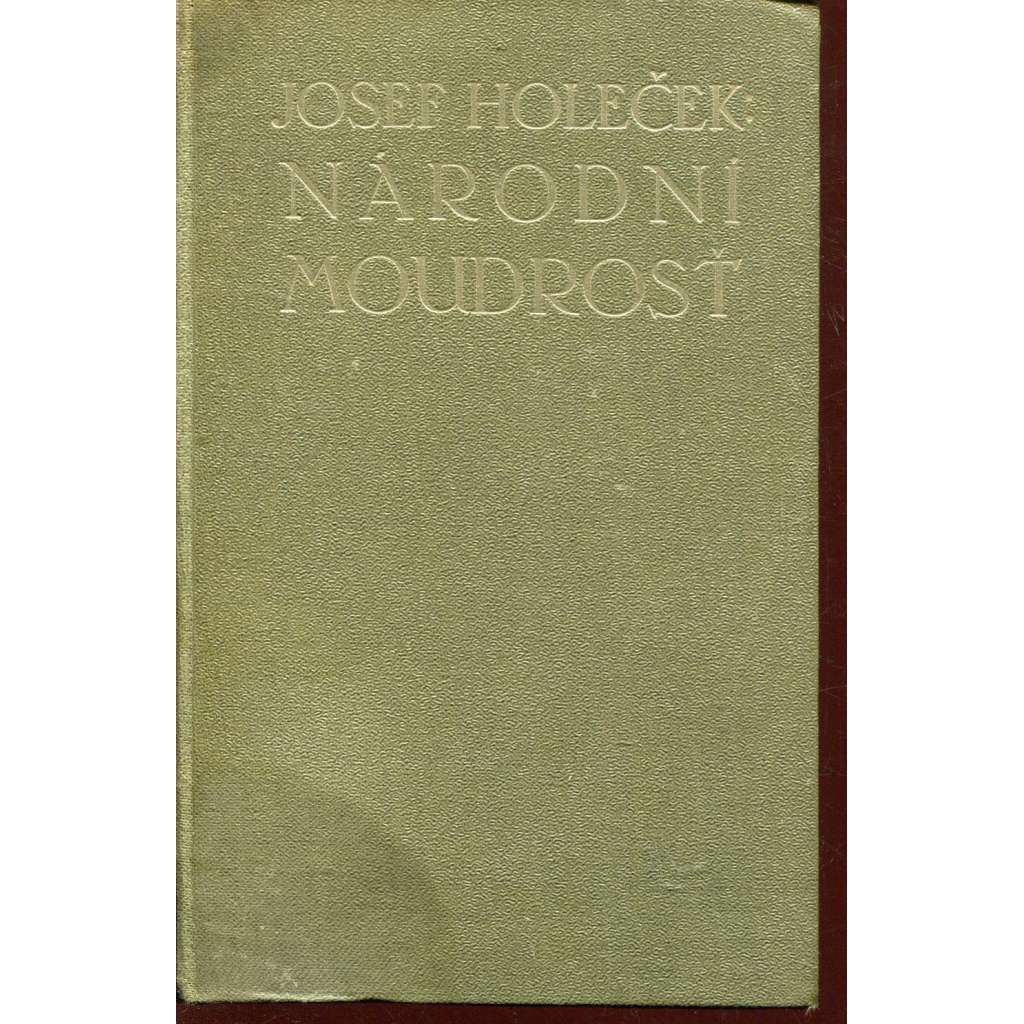 Národní moudrost (Josef Holeček) Národní moudrost (Josef Holeček)