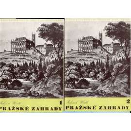 Pražské zahrady 1. a 2. (2 svazky, Praha)