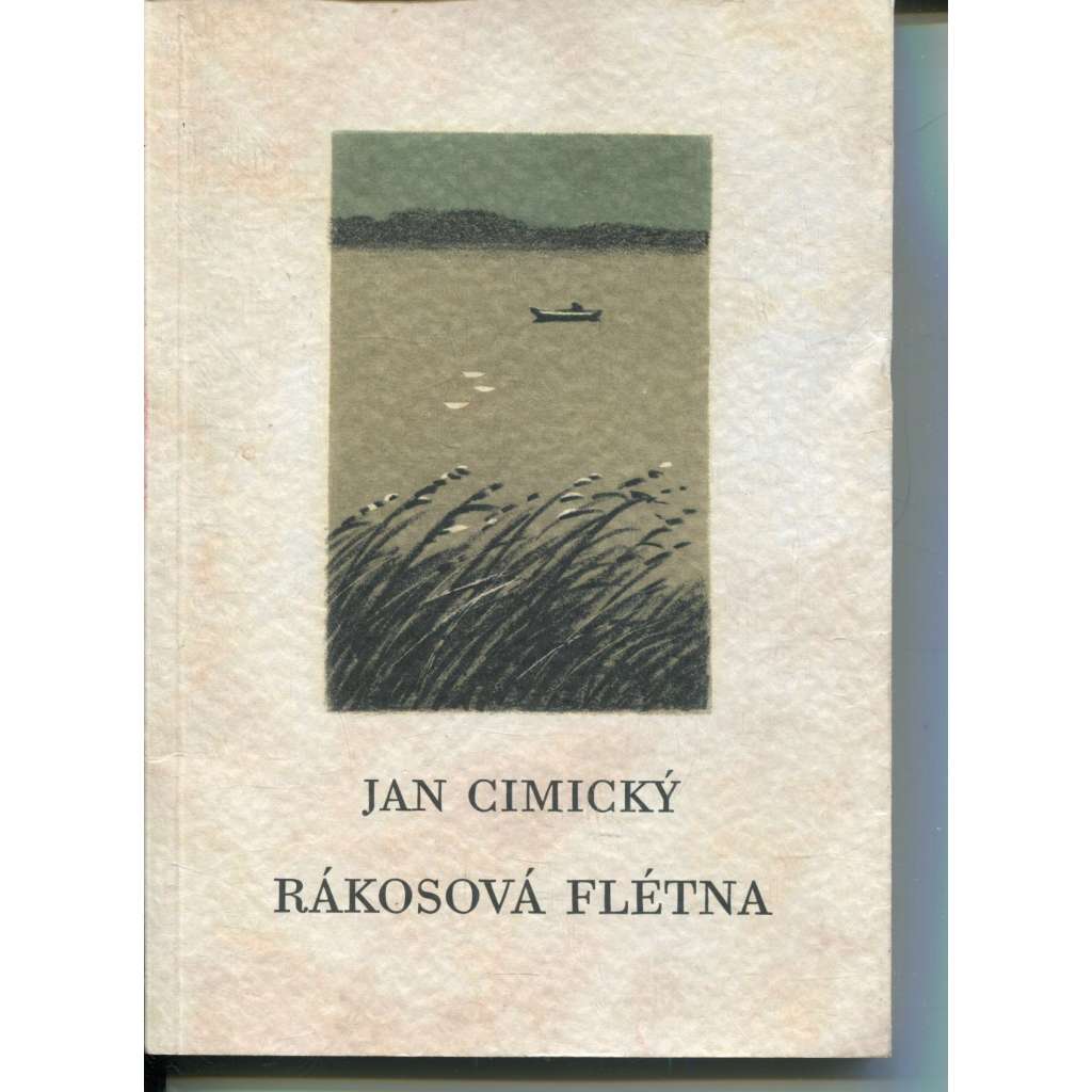Rákosová flétna (podpis Jan Cimický) - poezie