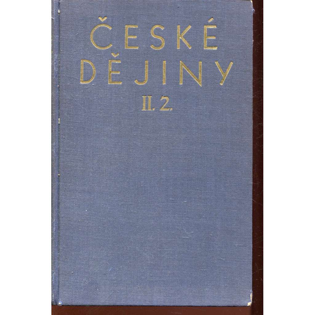 České dějiny II., část 2. Král cizinec