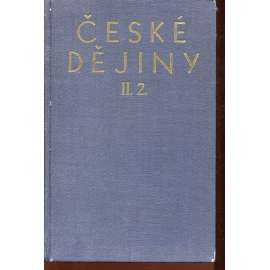 České dějiny II., část 2. Král cizinec