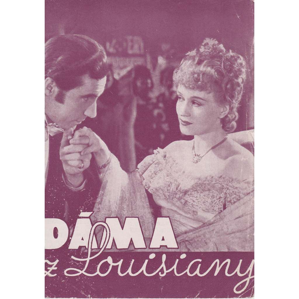 Dáma z Louisiany. Bio-program v obrazech. Filmový prospekt z kina. (režie B. Vorhaus, hrají J. Wayne, O. Munson) Dáma z Louisiany. Bio-program v obrazech. Filmový prospekt z kina. (režie B. Vorhaus, hrají J. Wayne, O. Munson)