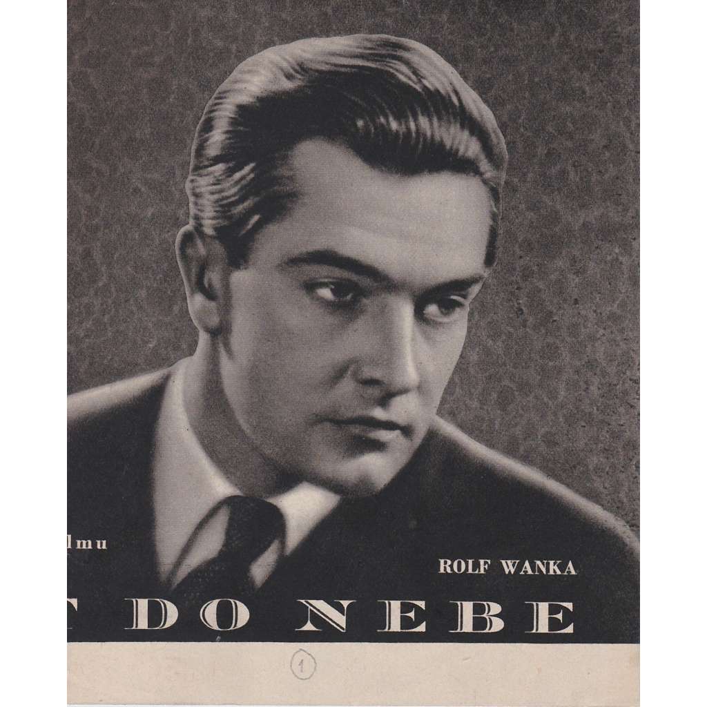 Lízin let do nebe. Bio-program v obrazech. Filmový prospekt z kina. (režie V. Binovec, hrají Wanka, Kabátová) Lízin let do nebe. Bio-program v obrazech. Filmový prospekt z kina. (režie V. Binovec, hrají Wanka, Kabátová)