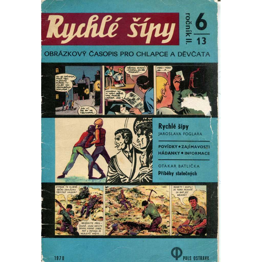 Rychlé šípy, ročník II., číslo 6/132/1970. Obrázkový časopis pro chlapce a děvčata (komiks) Rychlé šípy, ročník II., číslo 6/132/1970. Obrázkový časopis pro chlapce a děvčata (komiks)