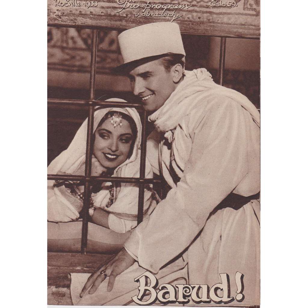 Barud! Pomsta pouště. Bio-program v obrazech. Filmový prospekt z kina. (režie R. Ingram, hrají F. Moretti, R. Garciová) Barud! Pomsta pouště. Bio-program v obrazech. Filmový prospekt z kina. (režie R. Ingram, hrají F. Moretti, R. Garciová)
