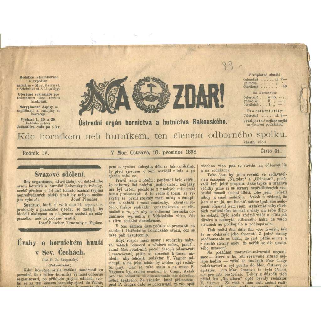 NA ZDAR! Ústřední orgán hornictva a hutnictva Rakouského. Ročník IV., číslo 31. (10.12.1898) [časopis, hornictví, noviny]