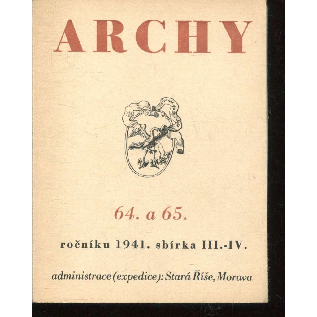 64. a 65. Archy (1941) - Stará Říše na Moravě 64. a 65. Archy (1941) - Stará Říše na Moravě
