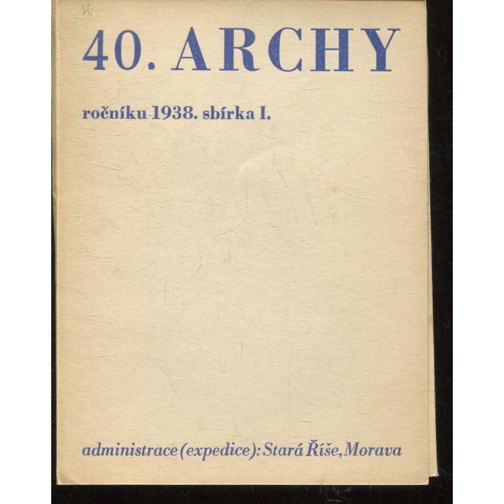 40. Archy (1938) - Stará Říše na Moravě 40. Archy (1938) - Stará Říše na Moravě