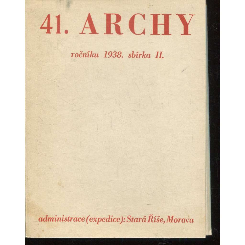 41. Archy (1938) - Stará Říše na Moravě 41. Archy (1938) - Stará Říše na Moravě