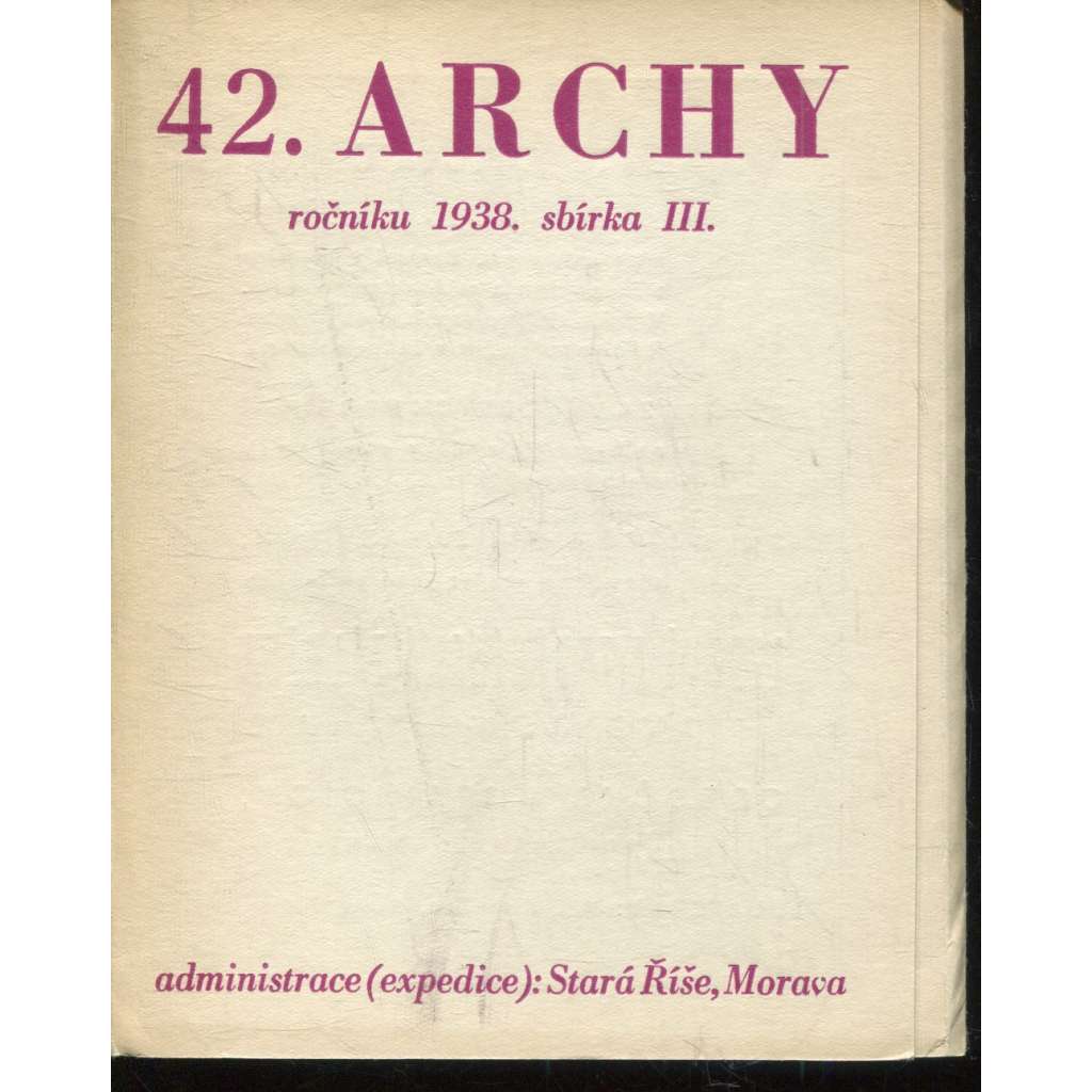 42. Archy (1938) - Stará Říše na Moravě 42. Archy (1938) - Stará Říše na Moravě