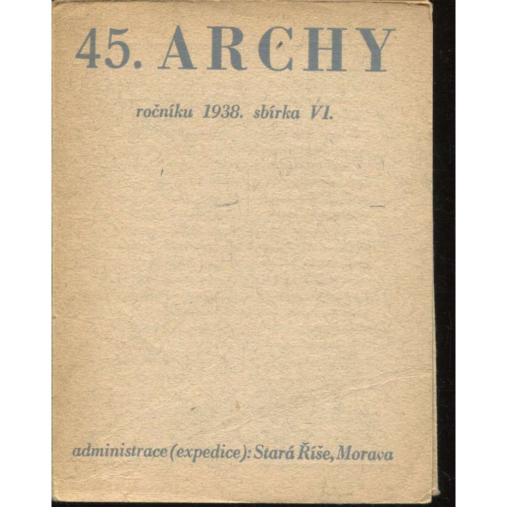 45. Archy (1938) - Stará Říše na Moravě 45. Archy (1938) - Stará Říše na Moravě