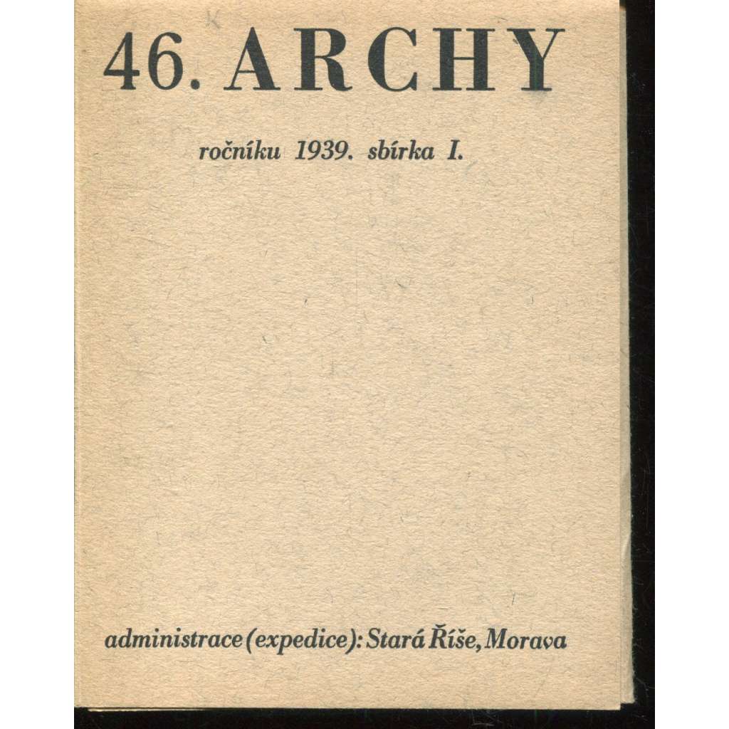 46. Archy (1938) - Stará Říše na Moravě 46. Archy (1938) - Stará Říše na Moravě
