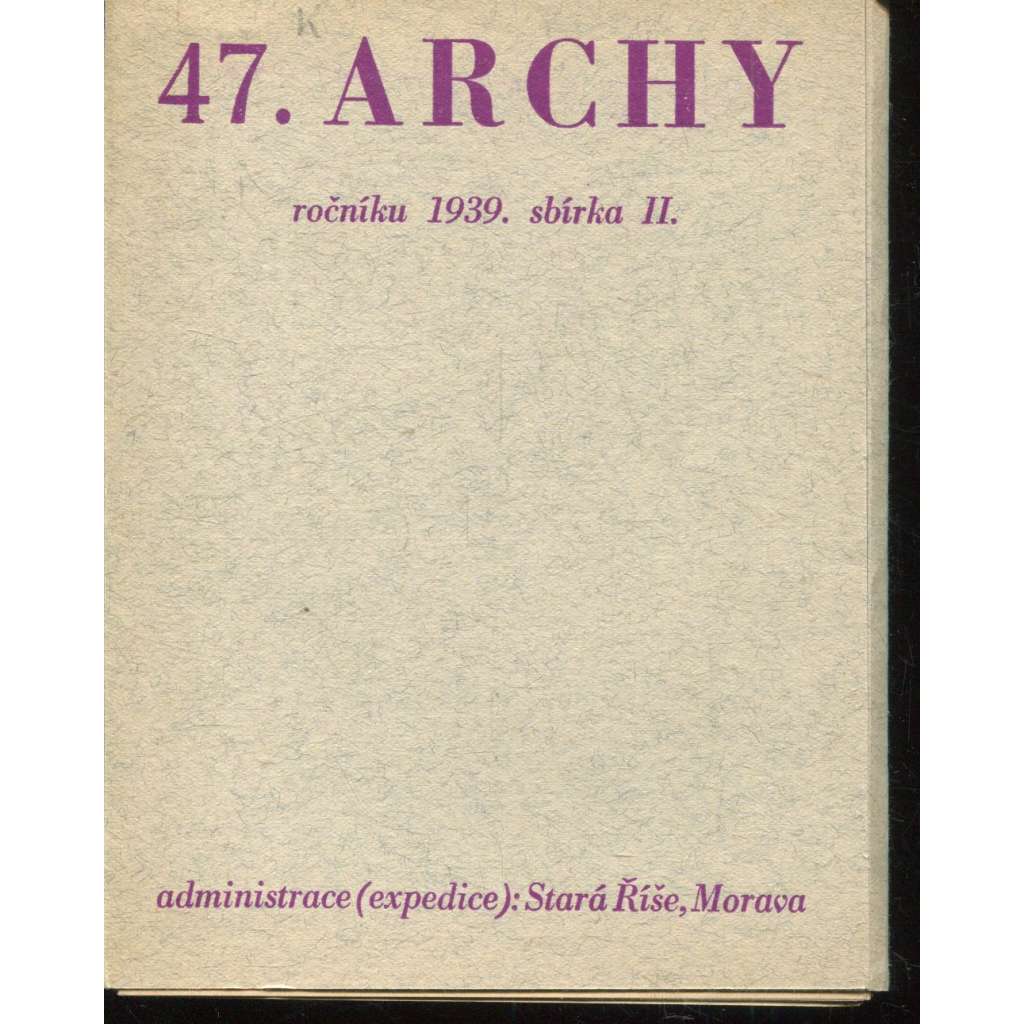 47. Archy (1938) - Stará Říše na Moravě 47. Archy (1938) - Stará Říše na Moravě