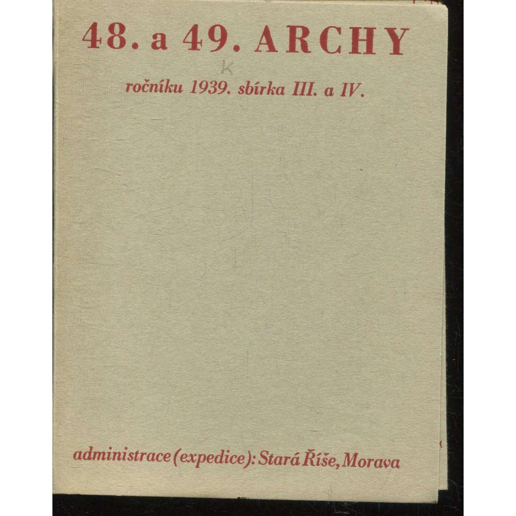 48. a 49. Archy (1939) - Stará Říše na Moravě 48. a 49. Archy (1939) - Stará Říše na Moravě
