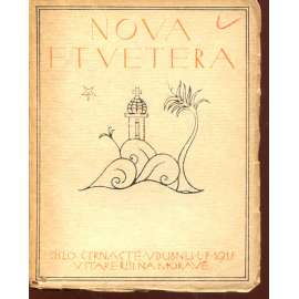 Nova et vetera, číslo 14. (duben 1915) Stará Říše na Moravě Nova et vetera, číslo 14. (duben 1915) Stará Říše na Moravě